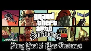 Grand Theft Auto San Andreas - Story Part 5 (Las Venturas & Bike School) - Walkthrough