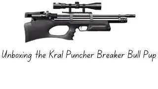 Unboxing The Kral Puncher Breaker Bull PUP