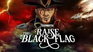 Teminite - Raise The Black Flag (Official Album Trailer)