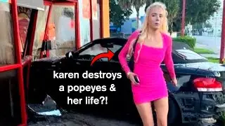 Karen Crashes Into a Popeyes & Gets In BIG TROUBLE..