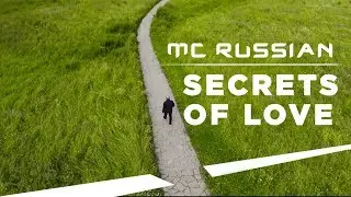 Премьера клипа! MC RUSSIAN - Secrets of Love