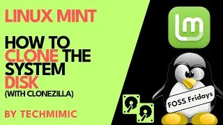 How to CLONE the SYSTEM disk in LINUX MINT