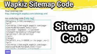 Wapkiz SiteMap Code | Wapkiz SEO Code | Sitemap for download site