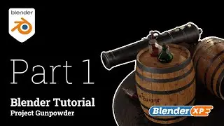 Blender Tutorial - Project Gunpowder - Part 01