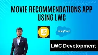 Movie Recommendations App In Salesforce LWC | LWC Project