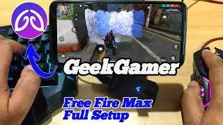Geekgamer Free Fire Max 🔥| How to play Free Fire Max with Keyboard and Mouse | Mix Pro Setup
