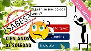 CIEN AÑOS DE SOLEDAD -QUIZZ- NIVEL MEDIO