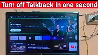 Turn off Talkback in any Android tv accessibility