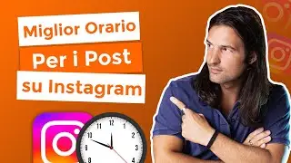 Quale è il migliore orario di pubblicazione su IG ?