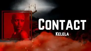 Contact Lyrics - kelela