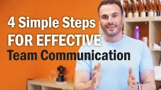 4 Simple Steps For Effective Team Communication