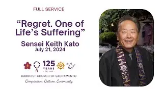 July 21 2024 service, Sensei Keith Kato