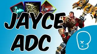 Jayce ADC - Season 6 - Bronze 5 Guide