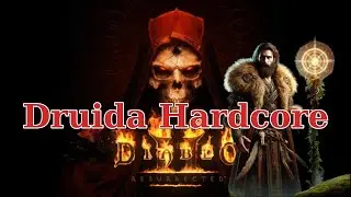 Druida Hardcore en Pesadilla - Sobrevive Diablo 2 Resurrected en Incondicional (Hardcore)