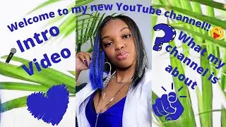 WELCOME TO MY CHANNEL | MY FIRST YOUTUBE VIDEO 2021|  GET TO KNOW ME TAG | WHAT MY CHANNEL IS ABOUT