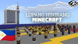 Lupang Hinirang Minecraft 2022