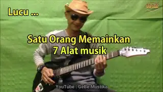 SATU ORANG MEMAINKAN 7 ALAT MUSIK DANGDUT (SIMAK LUCUNYA SAMPAI AKHIR VIDEO)
