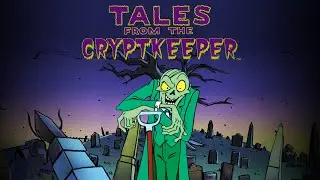 Tales From The Cryptkeeper | Series Intro