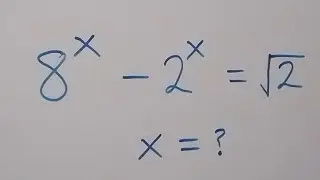 Nice Algebra Exponential Equation involving Square Root | Find the Value of X