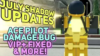 TDS July Shadow Updates | Ace Pilot BUGGED | Badges REMOVED | VIP+ FIXED | Tower Defense Simulator
