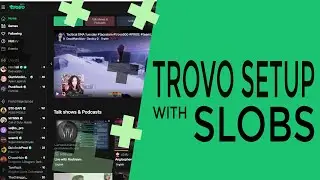 Set Up Trovo.live With SLOBS
