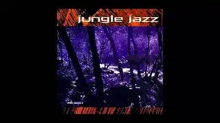 VA – Jungle Jazz Vol.1(1996)
