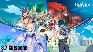 3.7 Cutscene | Genshin Impact