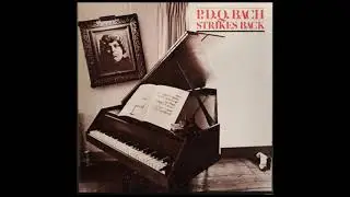 P.D.Q. Bach - Variations on an Unusually Simple-Minded Theme
