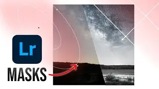 🌌 Milky Way Lightroom Masks