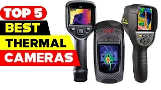 Top 5 Best Thermal Imaging Cameras Reviews of 2024