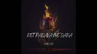TEAM LAVI - KET PADAVA ME JAKA ( OFFICAL ALBUM ) 2024 (4)