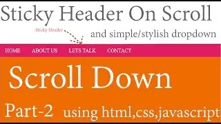 how to make sticky header and dropdown using html ,css ,javascript in a simple way part-2