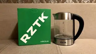 Распаковка Электрочайника RZTK KS 2217E Led с ROZETKA