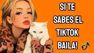 Si Te  Sabes El TikTok Baila! - 2023