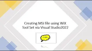 Creating MSI file using WiX tool set