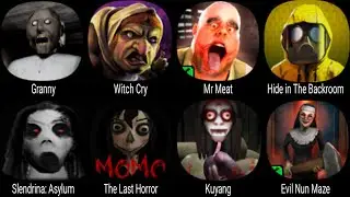 Granny, Witch Cry, Mr Meat, Slendrina Asylum, The Last Horror, Kuyang, Evil Nun Maze