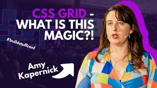 CSS Grid - What is this Magic?! | Amy Kapernick