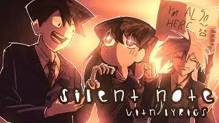 Silent Note WITH LYRICS | Feat. ​