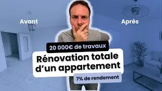On rénove un appartement avec 20 000€ : on vous explique tout en détails !