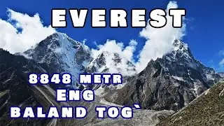 Everest Tog'i / Эверест Тоги