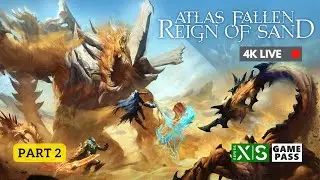 《亞特拉斯的殞落》Atlas Fallen - Part 2 #4K直播 #XBoxSeriesX #廣東話 (7 Sept 2024)