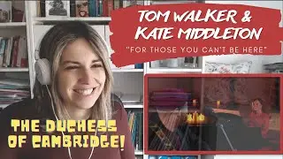 REACTING TO The Duchess of Cambridge & Tom Walker 