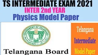 TS INTERMEDIATE EXAM 2021 Inter 2nd year Physics Model Paper