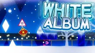 White Album by Javp - (Extreme Demon) - Geometry Dash