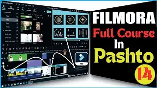 Advanced Text Edit Customize Option | Filmora Advanced Text Editing | Filmora In Pashto Lesson 14