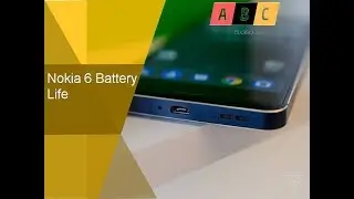 Nokia 6 Battery Life