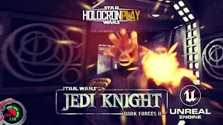 DARK FORCES 2 UNREAL ENGINE REMAKE V1.0 ｢HOLOCRON PLAY｣