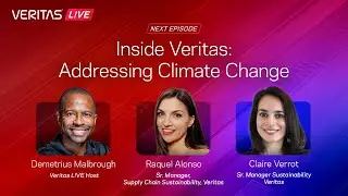 Veritas L!VE: Inside Veritas: Addressing Climate Change