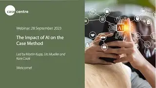 Webinar recording: The Impact of AI on the Case Method