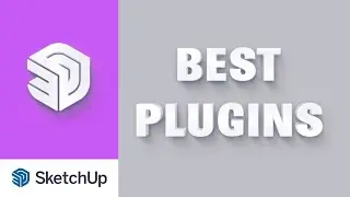 Best plugins of Sketchup!